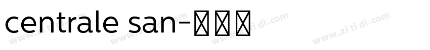centrale san字体转换 centrale san字体转换